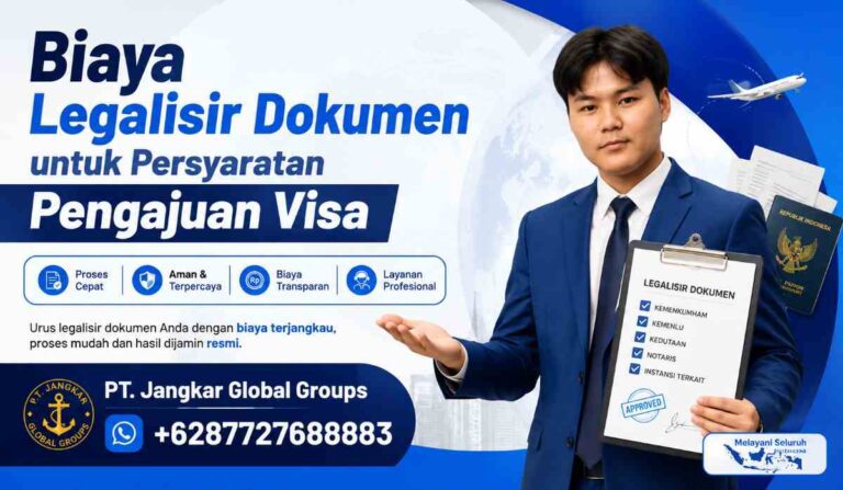Biaya Legalisir Dokumen untuk Persyaratan Pengajuan Visa