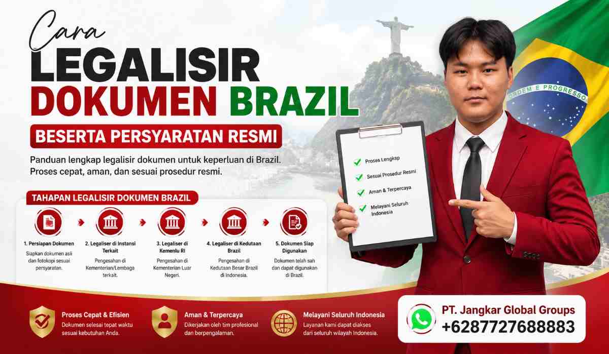 Cara Legalisir Dokumen Brazil Beserta Persyaratan Resmi