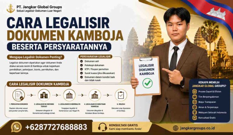 Cara Legalisir Dokumen Kamboja Beserta Persyaratannya
