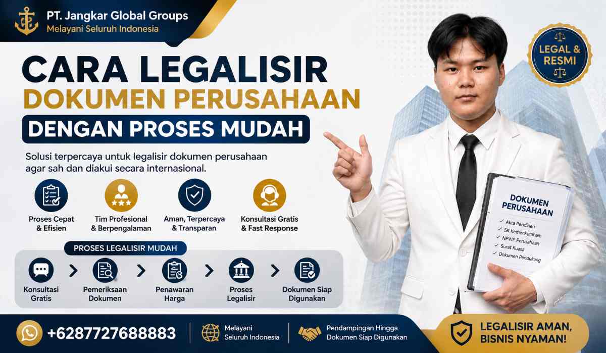 Cara Legalisir Dokumen Perusahaan dengan Proses Mudah