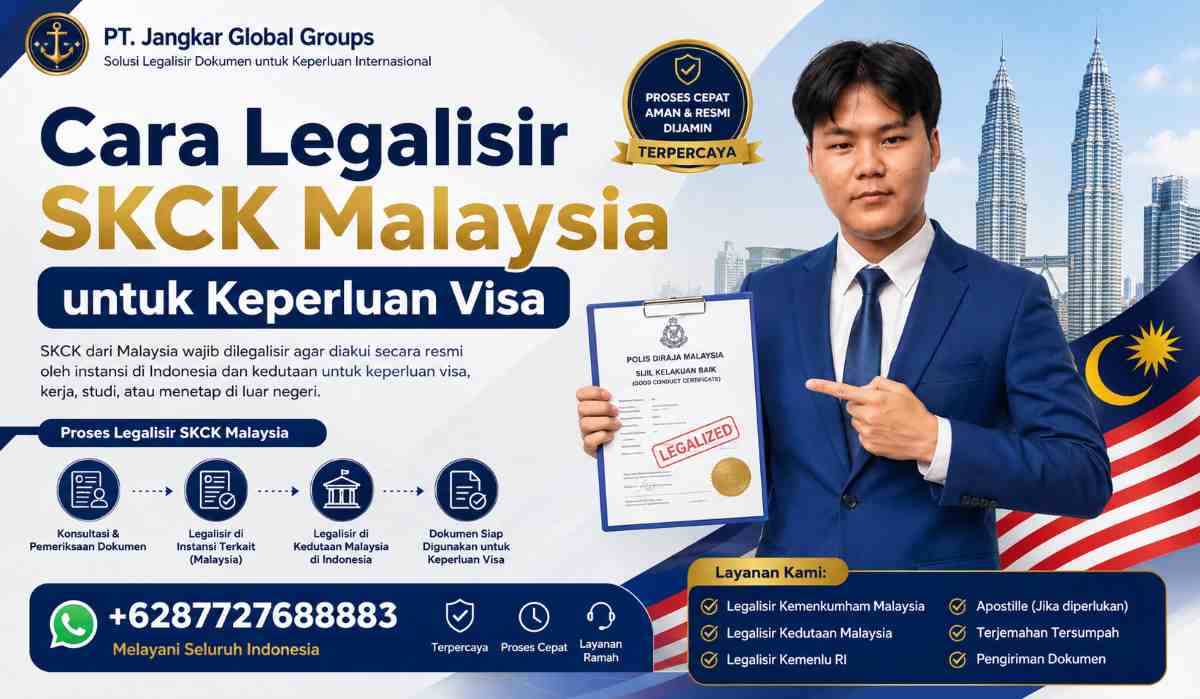 Cara Legalisir SKCK Malaysia untuk Keperluan Visa