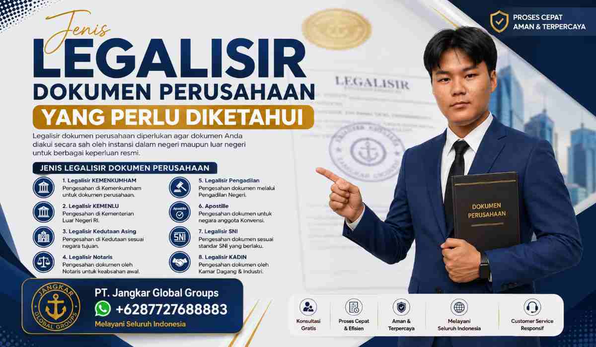 Jenis Legalisir Dokumen Perusahaan yang Perlu Diketahui