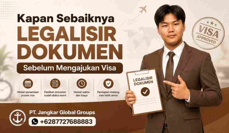 Kapan Sebaiknya Legalisir Dokumen Sebelum Mengajukan Visa