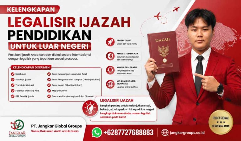 Kelengkapan Legalisir Ijazah Pendidikan untuk Luar Negeri
