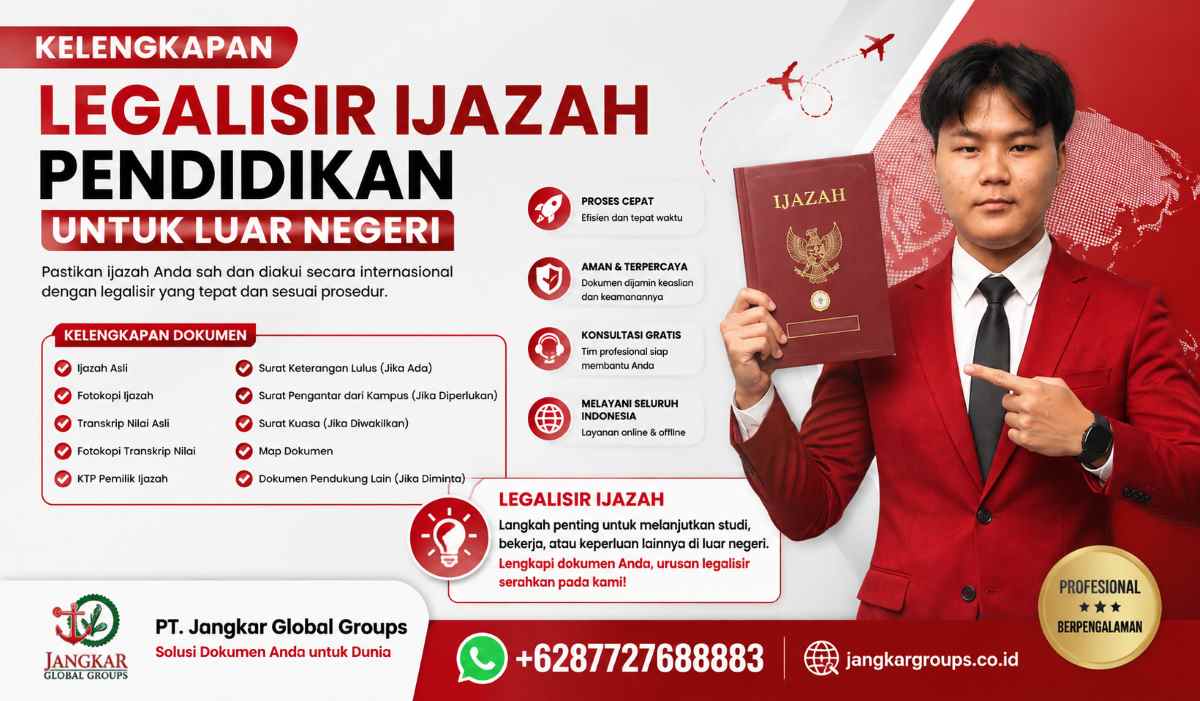Kelengkapan Legalisir Ijazah Pendidikan untuk Luar Negeri