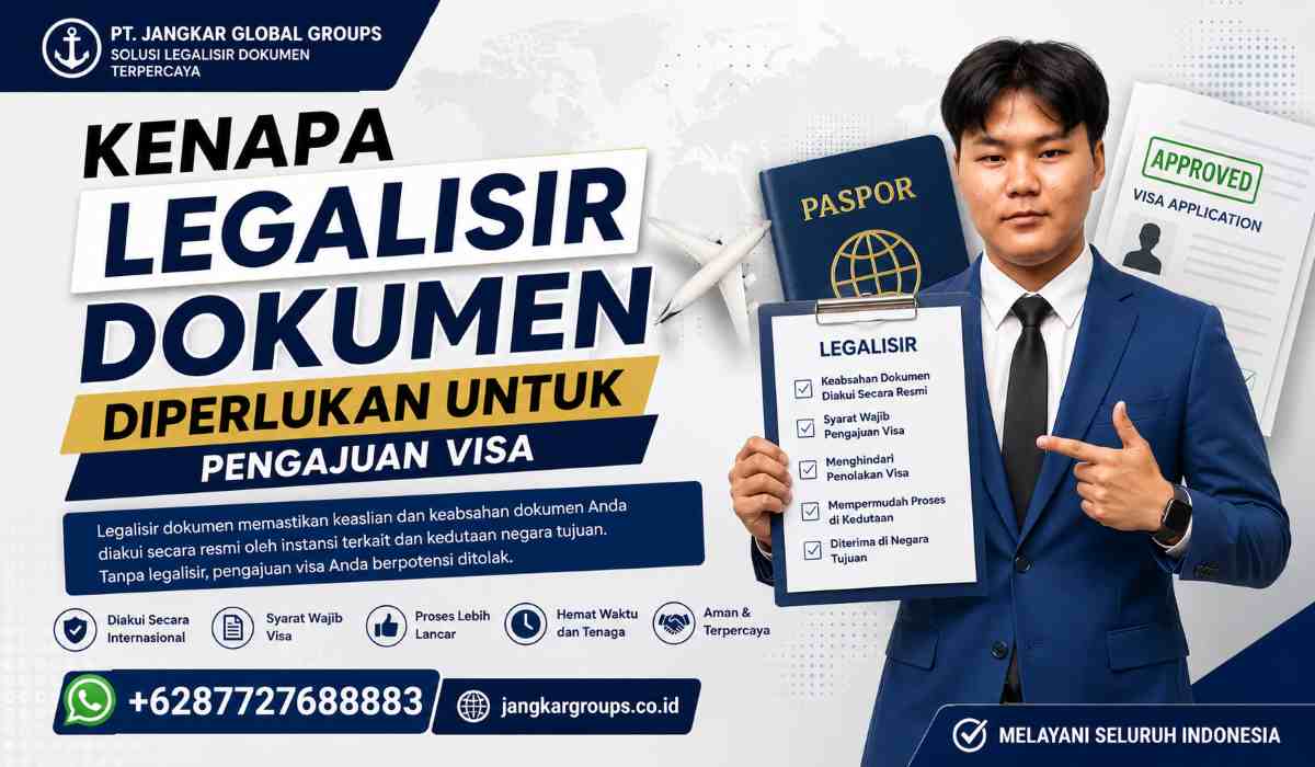 Kenapa Legalisir Dokumen Diperlukan untuk Pengajuan Visa