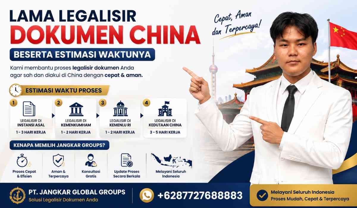Lama Legalisir Dokumen China Beserta Estimasi Waktunya