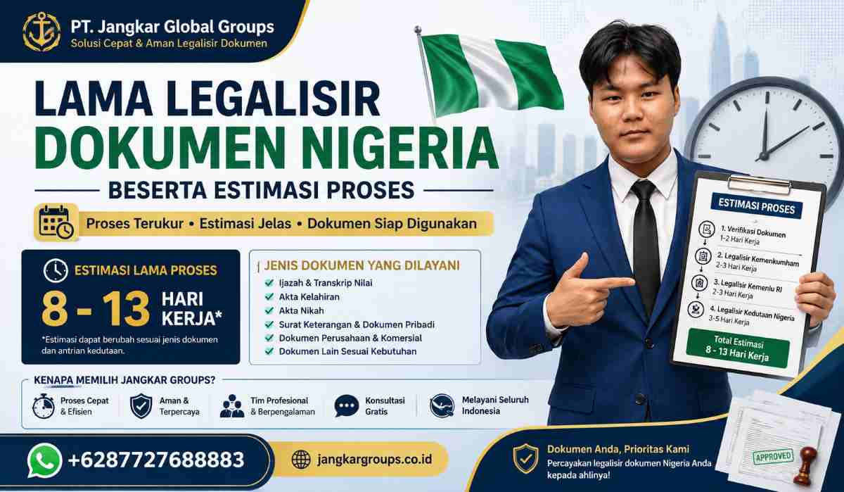 Lama Legalisir Dokumen Nigeria Beserta Estimasi Proses