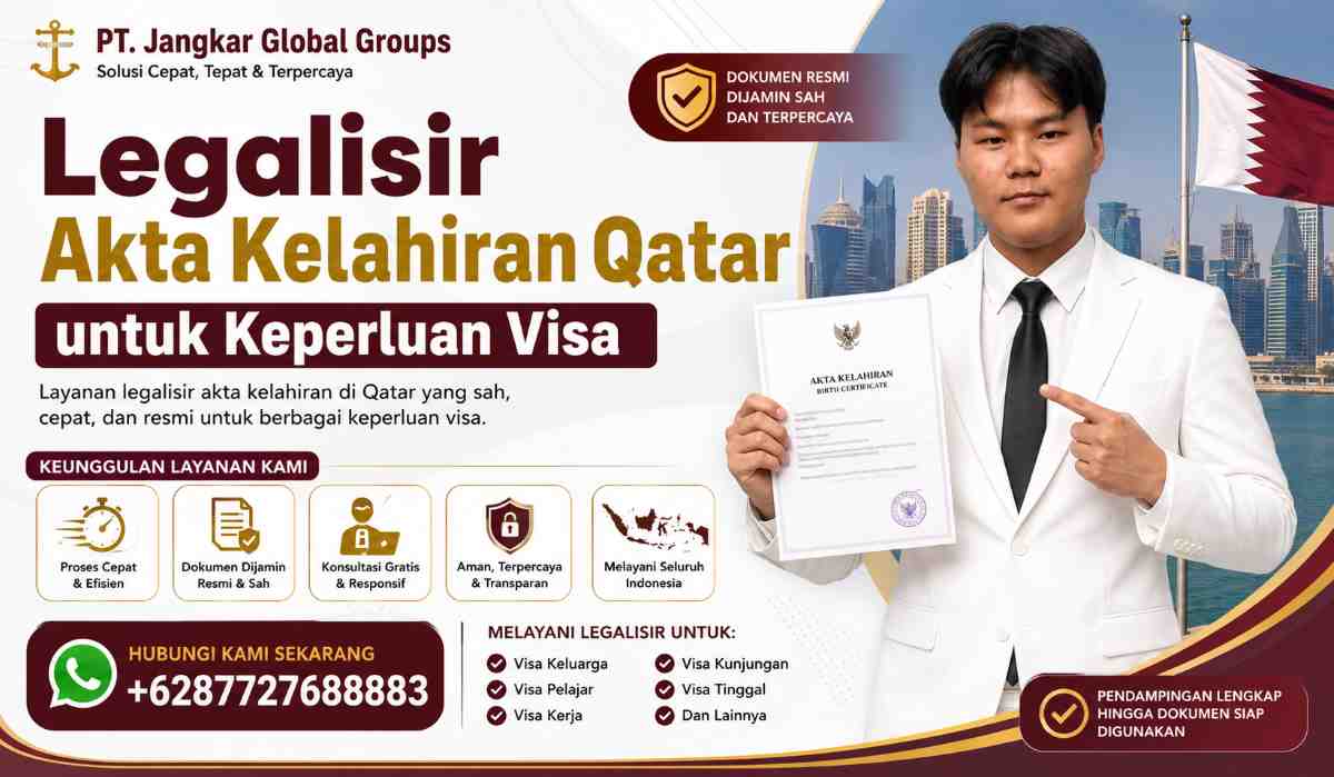 Legalisir Akta Kelahiran Qatar untuk Keperluan Visa