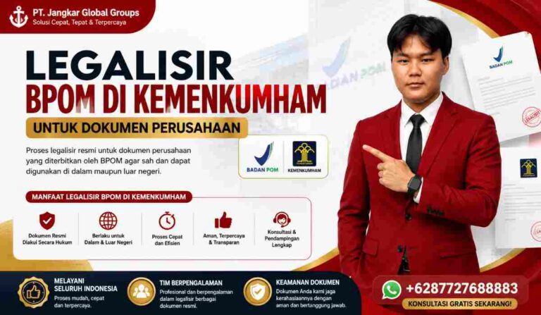 Legalisir BPOM di Kemenkumham untuk Dokumen Perusahaan