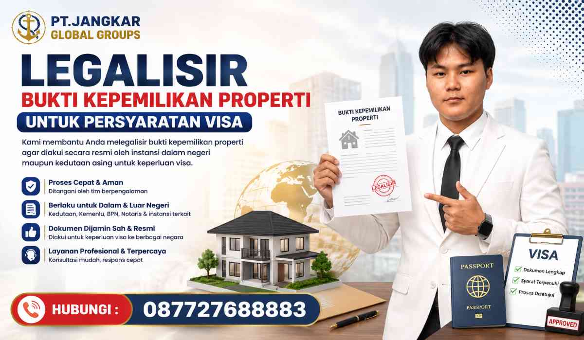 Legalisir Bukti Kepemilikan Properti untuk Persyaratan Visa