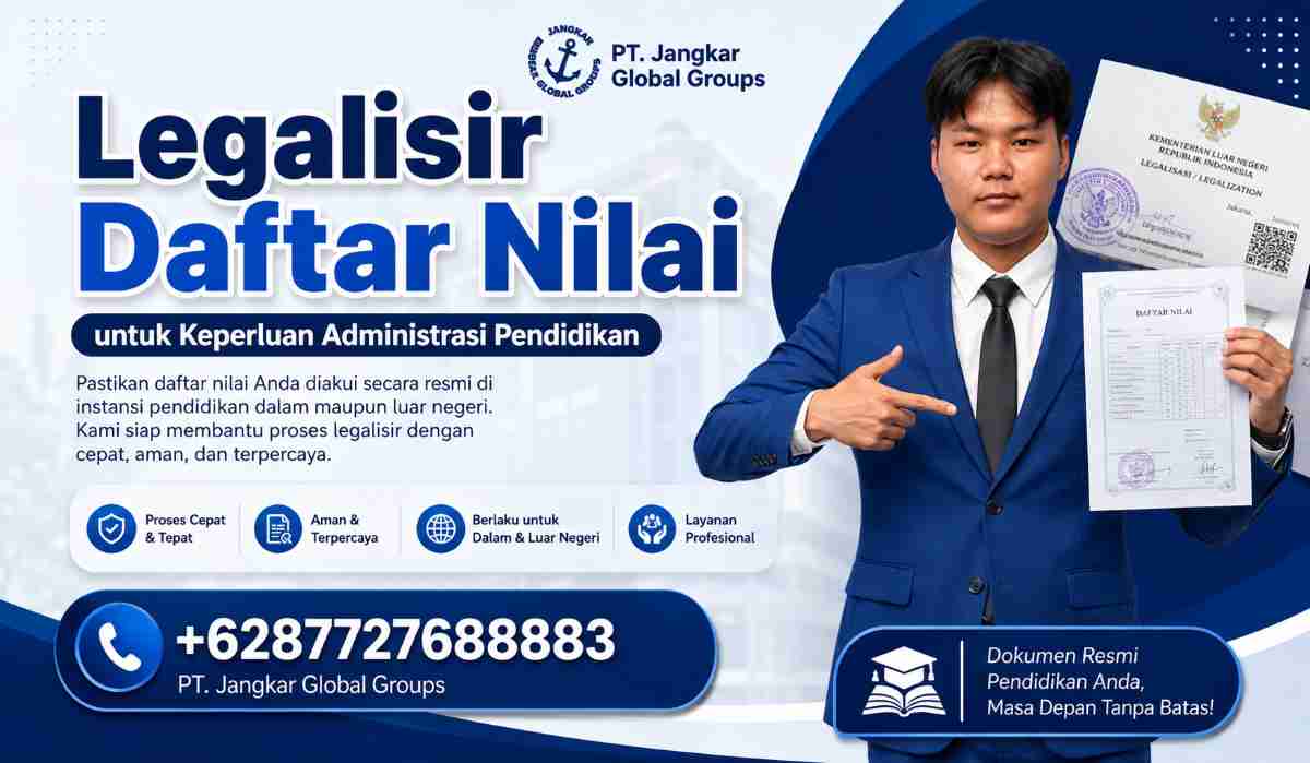 Legalisir Daftar Nilai untuk Keperluan Administrasi Pendidikan