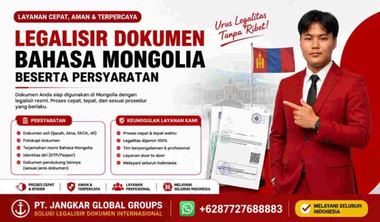 Legalisir Dokumen Bahasa Mongolia Beserta Persyaratan