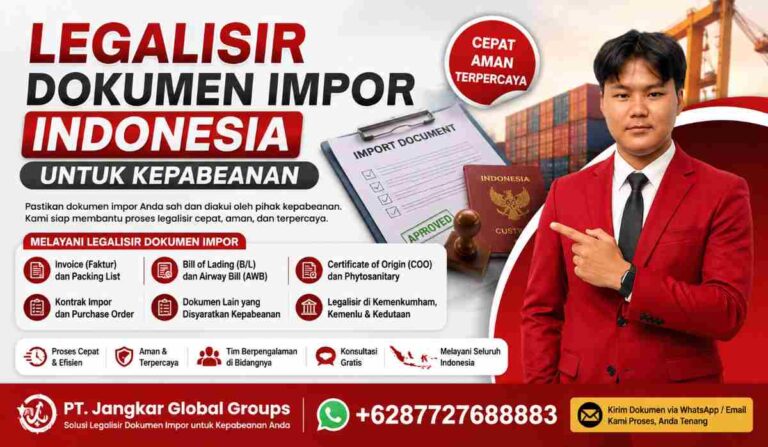 Legalisir Dokumen Impor Indonesia untuk Kepabeanan