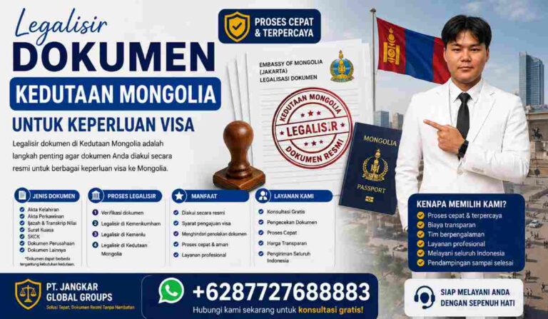 Legalisir Dokumen Kedutaan Mongolia untuk Keperluan Visa