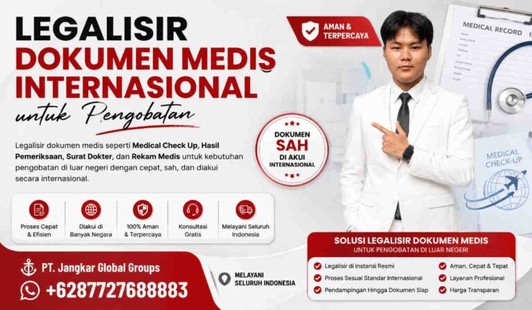 Legalisir Dokumen Medis Internasional untuk Pengobatan