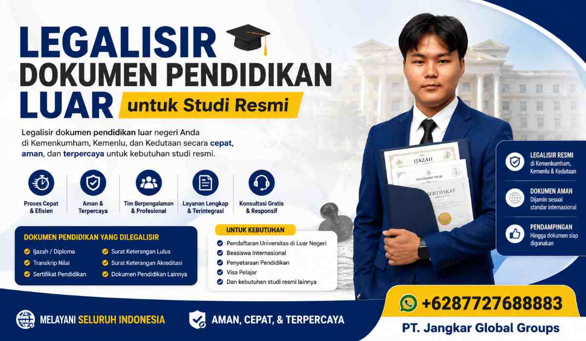 Legalisir Dokumen Pendidikan Luar untuk Studi Resmi