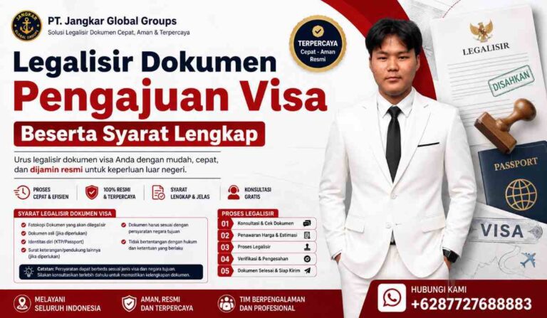 Legalisir Dokumen Pengajuan Visa Beserta Syarat Lengkap
