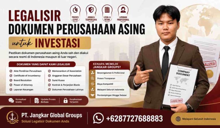 Legalisir Dokumen Perusahaan Asing untuk Investasi
