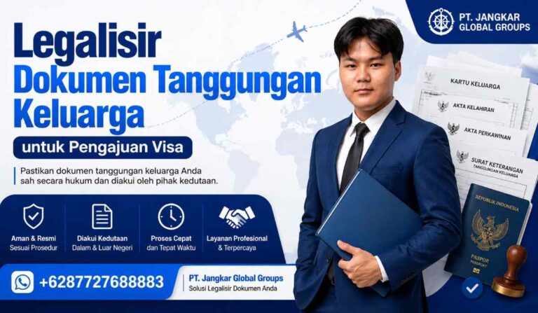 Legalisir Dokumen Tanggungan Keluarga untuk Pengajuan Visa