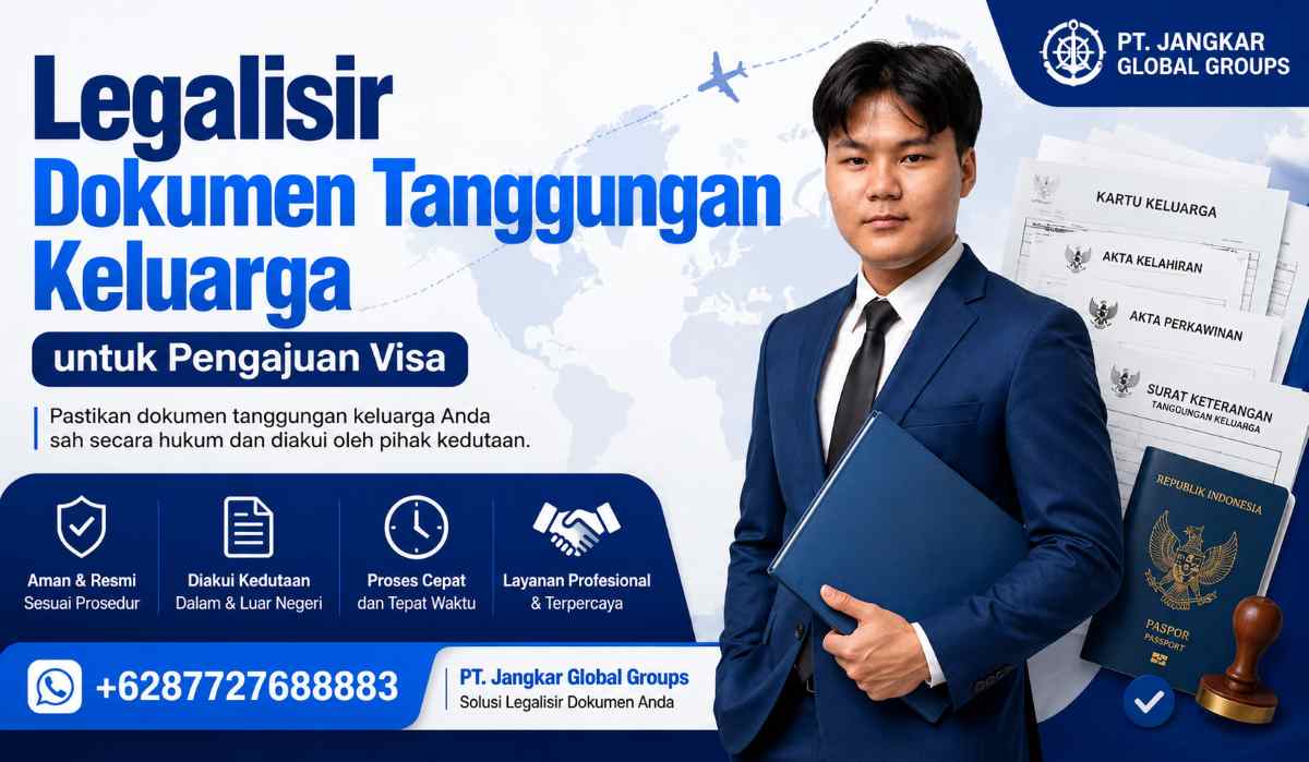 Legalisir Dokumen Tanggungan Keluarga untuk Pengajuan Visa