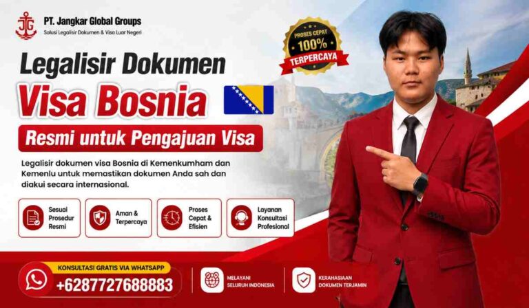 Legalisir Dokumen Visa Bosnia Resmi untuk Pengajuan Visa
