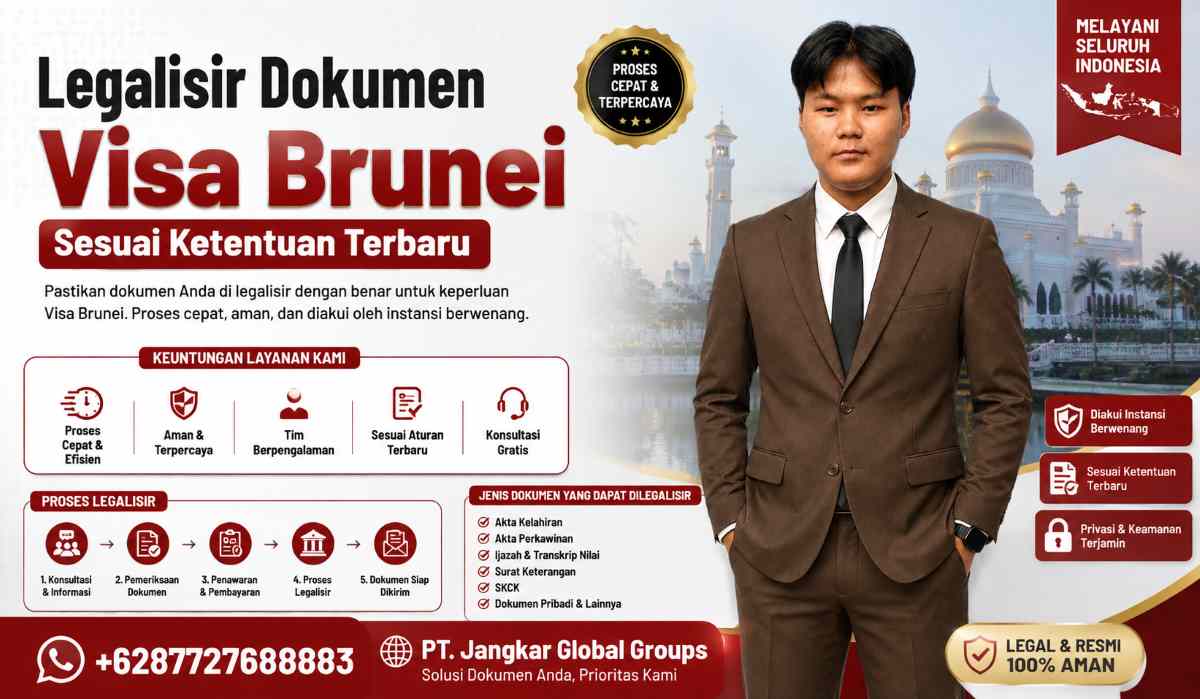 Legalisir Dokumen Visa Brunei Sesuai Ketentuan Terbaru
