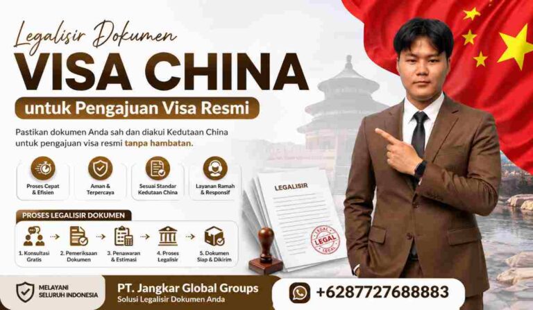Legalisir Dokumen Visa China untuk Pengajuan Visa Resmi