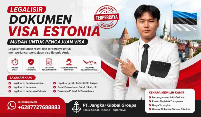 Legalisir Dokumen Visa Estonia Mudah untuk Pengajuan Visa