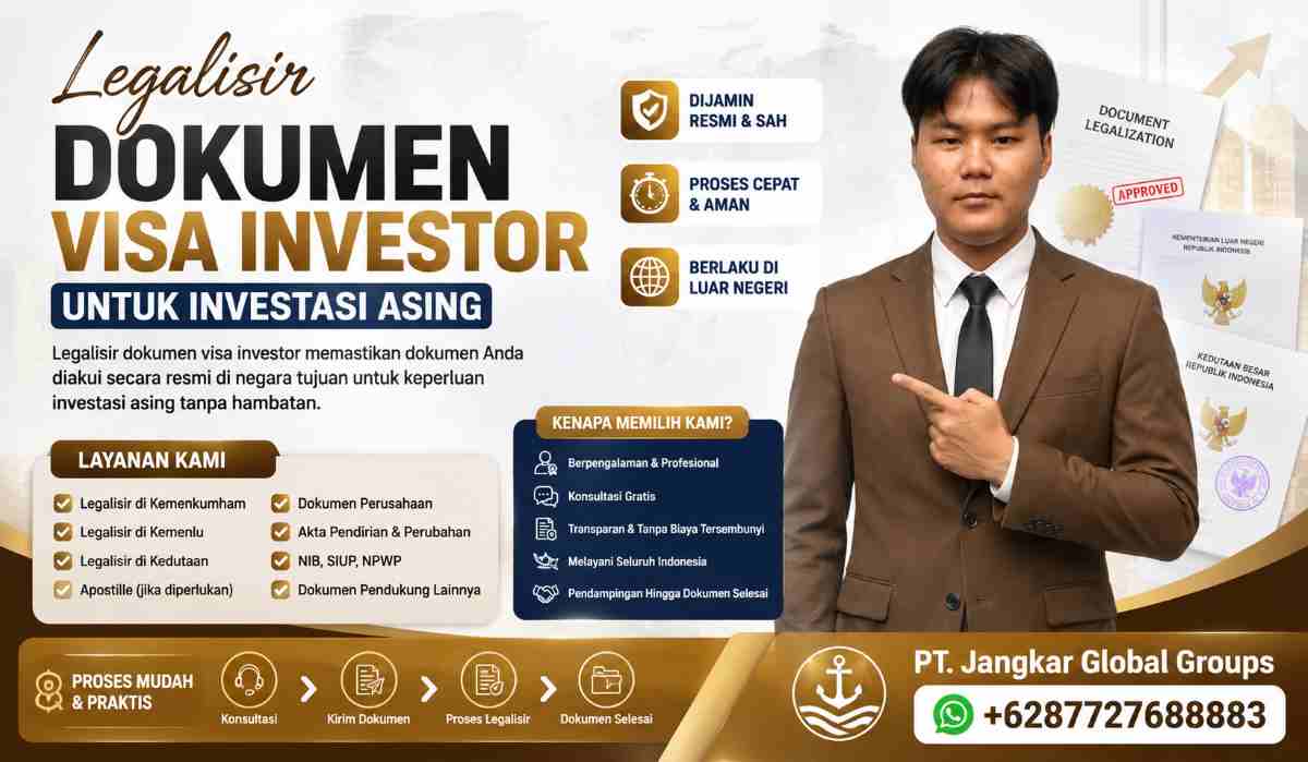 Legalisir Dokumen Visa Investor untuk Investasi Asing