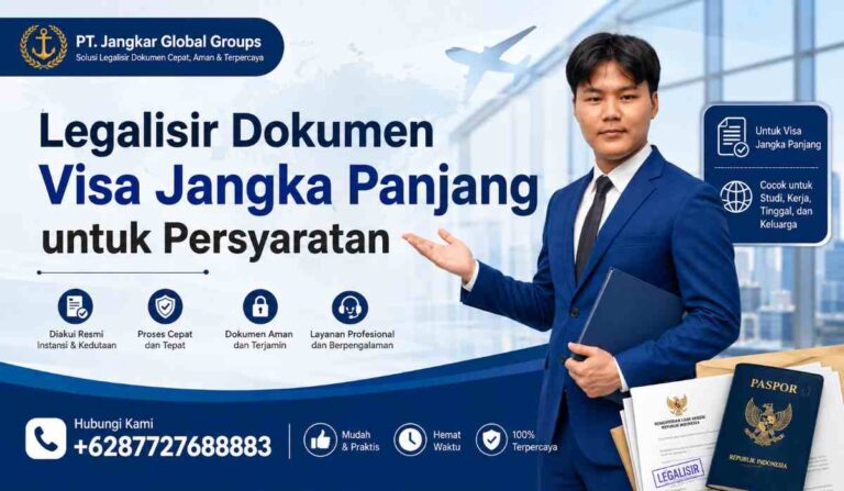 Legalisir Dokumen Visa Jangka Panjang untuk Persyaratan