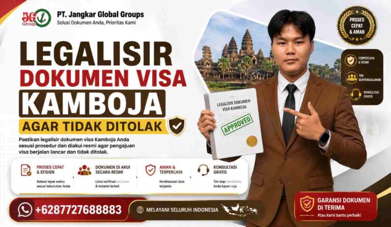 Legalisir Dokumen Visa Kamboja agar Tidak Ditolak