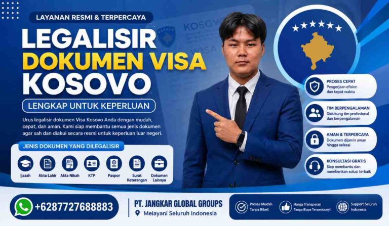 Legalisir Dokumen Visa Kosovo Lengkap untuk Keperluan