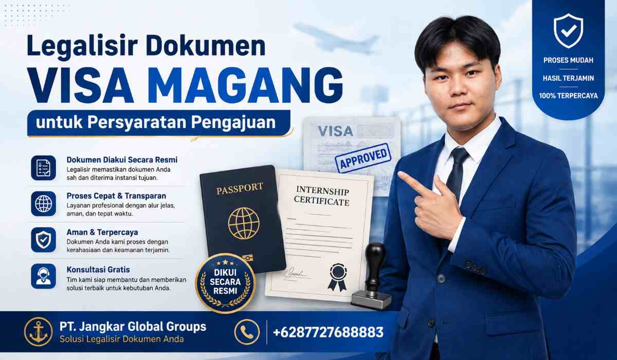 Legalisir Dokumen Visa Magang untuk Persyaratan Pengajuan