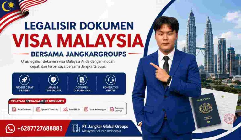 Legalisir Dokumen Visa Malaysia Bersama JangkarGroups