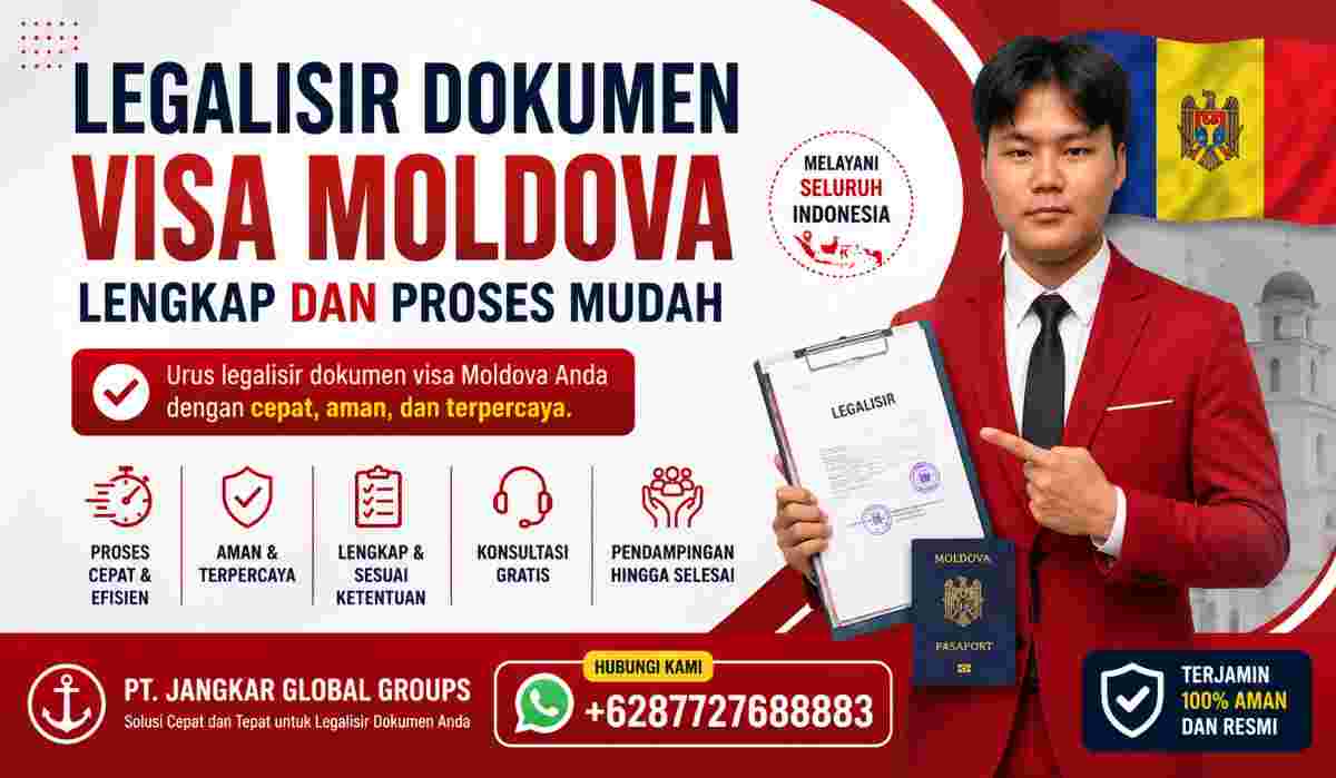 Legalisir Dokumen Visa Moldova Lengkap dan Proses Mudah