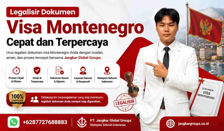 Legalisir Dokumen Visa Montenegro Cepat dan Terpercaya