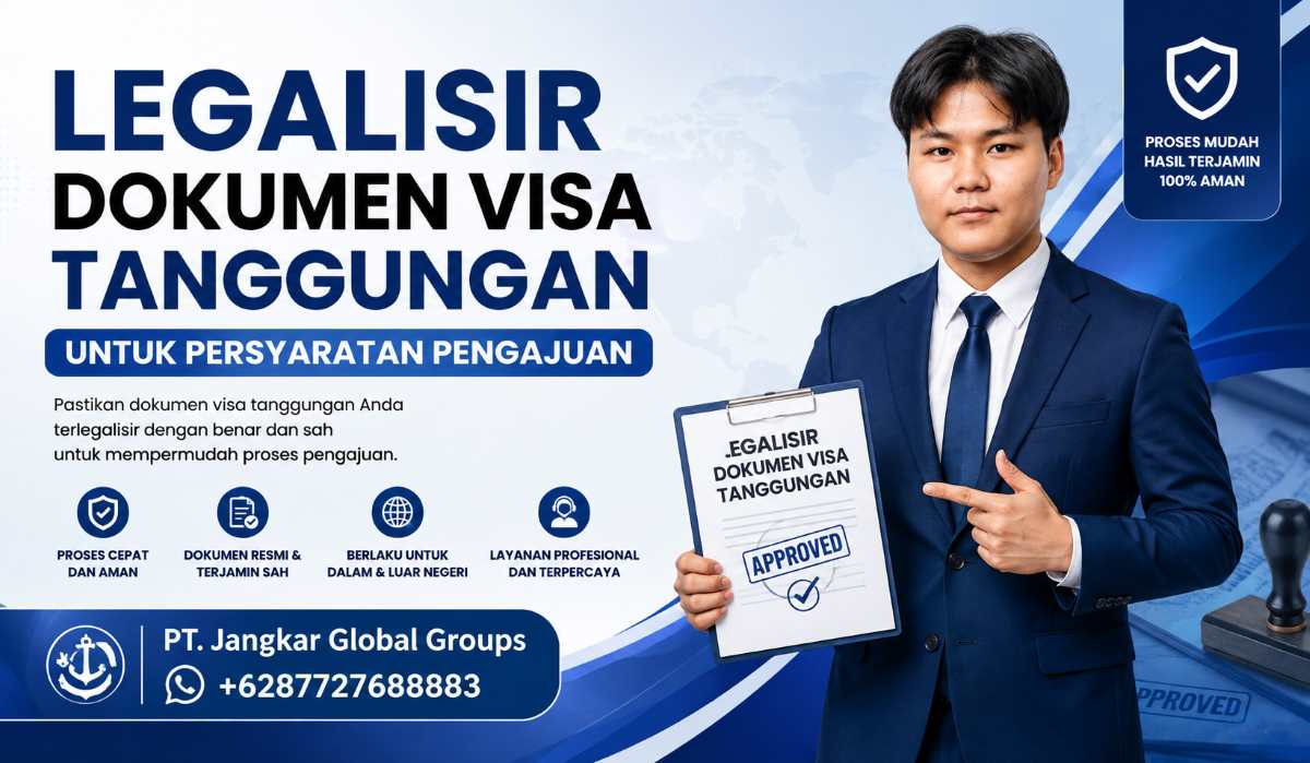 Legalisir Dokumen Visa Tanggungan untuk Persyaratan Pengajuan