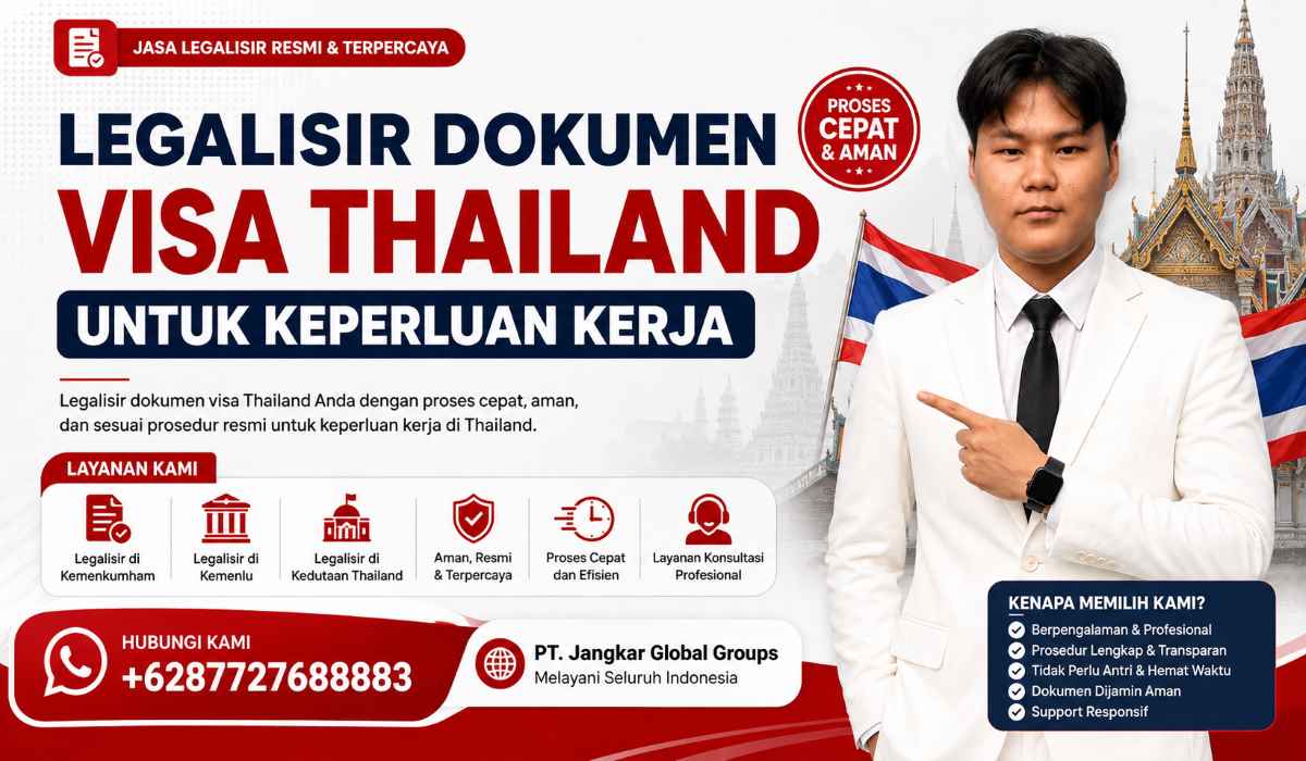Legalisir Dokumen Visa Thailand untuk Keperluan Kerja