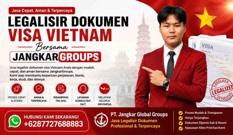 Legalisir Dokumen Visa Vietnam Bersama JangkarGroups