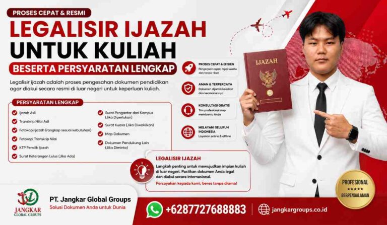 Legalisir Ijazah untuk Kuliah Beserta Persyaratan Lengkap