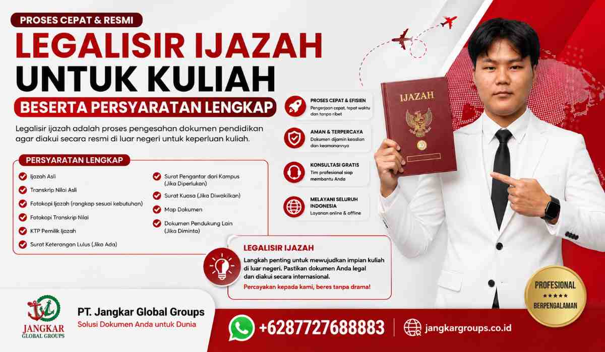 Legalisir Ijazah untuk Kuliah Beserta Persyaratan Lengkap