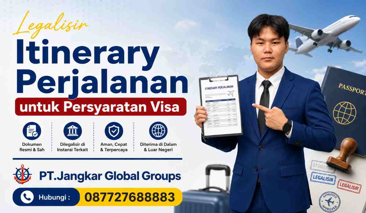 Legalisir Itinerary Perjalanan untuk Persyaratan Visa