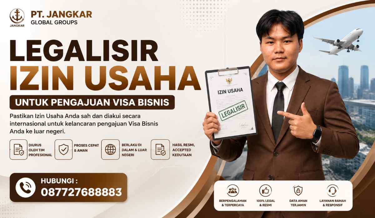 Legalisir Izin Usaha untuk Pengajuan Visa Bisnis
