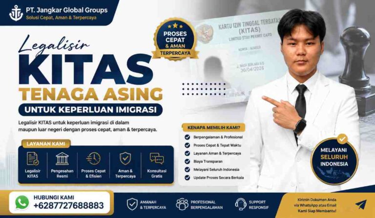 Legalisir KITAS Tenaga Asing untuk Keperluan Imigrasi