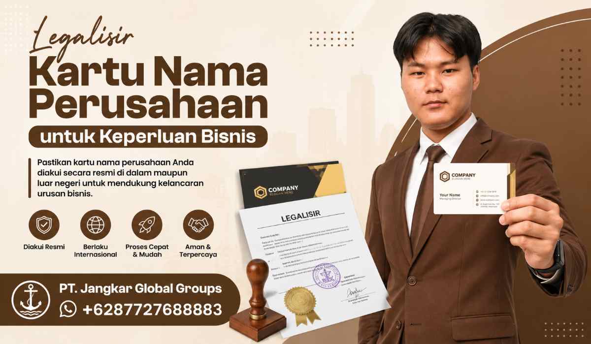 Legalisir Kartu Nama Perusahaan untuk Keperluan Bisnis
