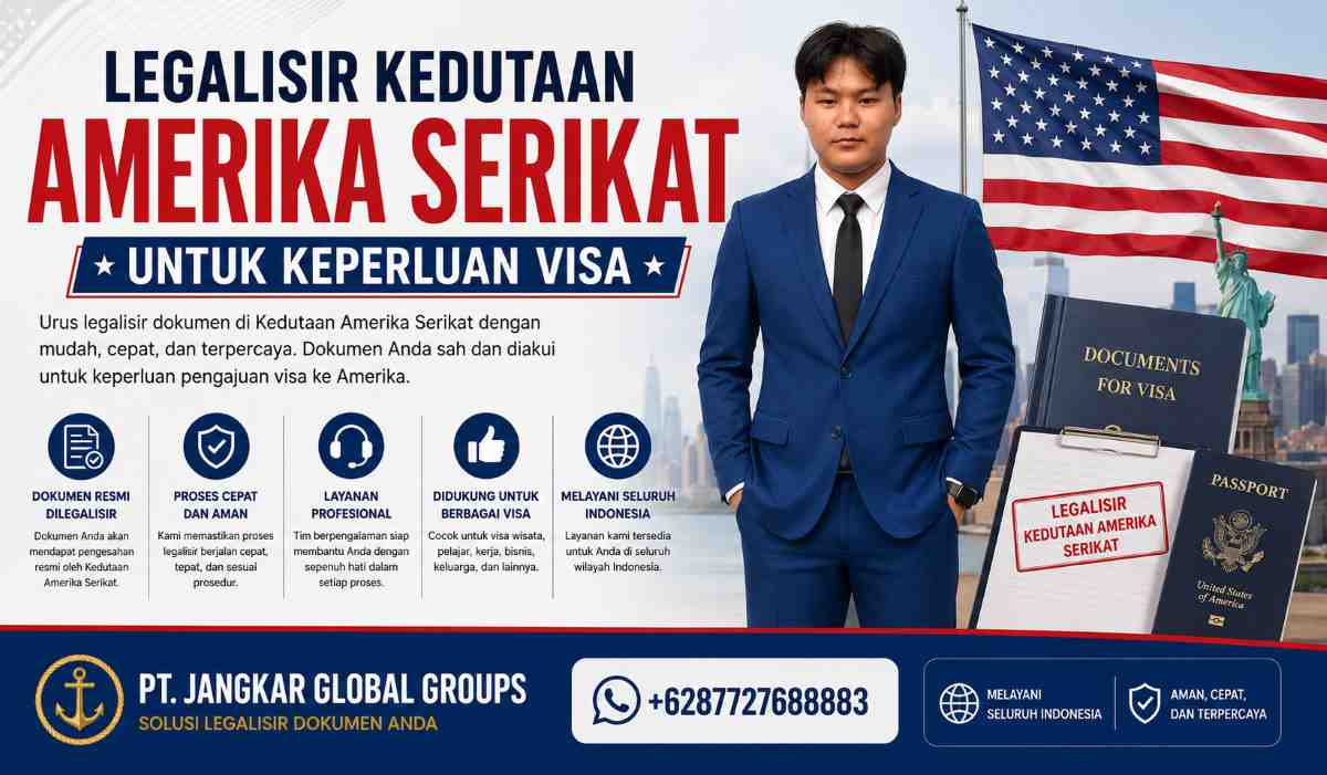 Legalisir Kedutaan Amerika Serikat untuk Keperluan Visa