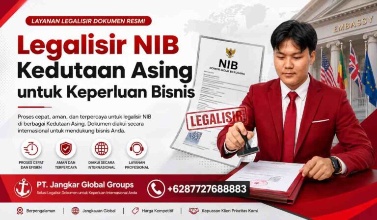 Legalisir NIB Kedutaan Asing untuk Keperluan Bisnis