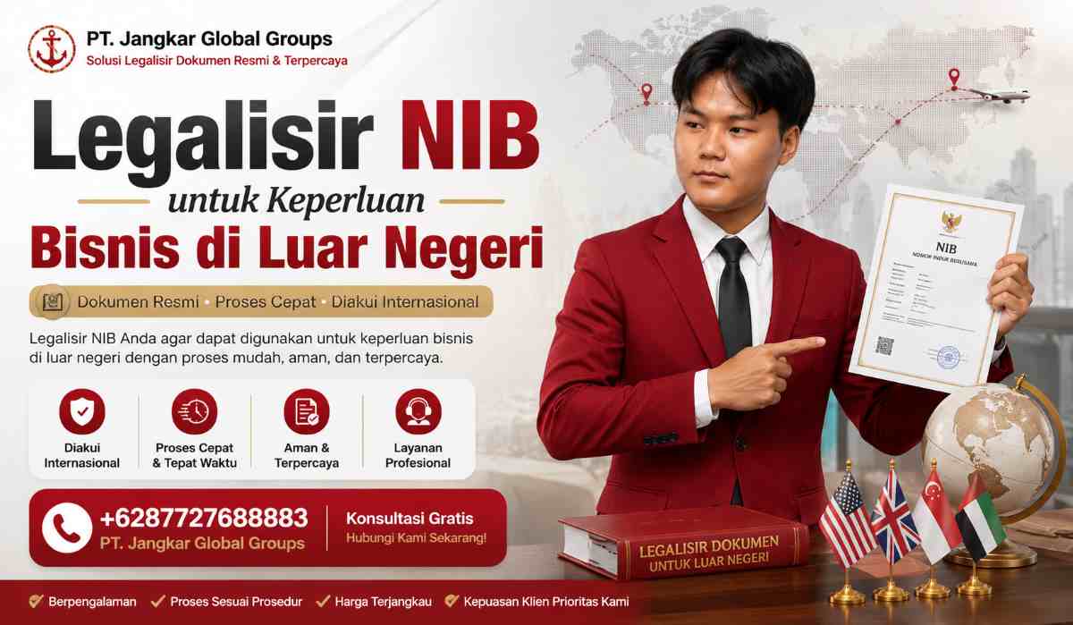 Legalisir NIB untuk Keperluan Bisnis di Luar Negeri