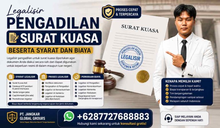 Legalisir Pengadilan Surat Kuasa Beserta Syarat dan Biaya